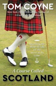 "A Course Called Scotland" 
